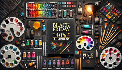 🖤 Black Friday ფასდაკლებები სამხატვრო მასალებზე Lumino-ში 🎨